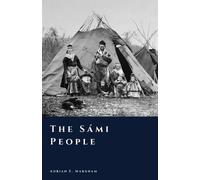 Adrian E Markham The Sámi People (Tascabile) Story of Finland