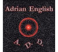 Adrian English - A.D.D.