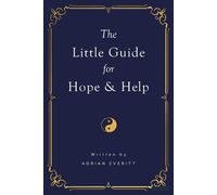 Adrian Everitt The Little Guide for Hope and Help (Tascabile)