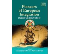 Adrian Favell Pioneers of European Integration (Copertina rigida)