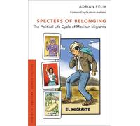 Adrián Félix Specters of Belonging (Tascabile)