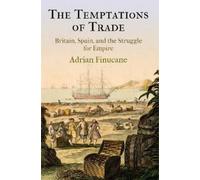 Adrian Finucane The Temptations of Trade (Copertina rigida)