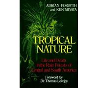 Adrian Forsyth Ken Miyata Tropical Nature (Tascabile)