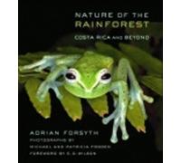 Adrian Forsyth Nature of the Rainforest (Tascabile) Zona Tropical Publications