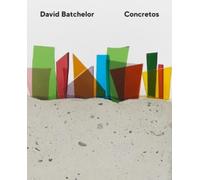 Adrian Forty David Batchelor Eleanor Nair David Batchelor - Concret (Tascabile)