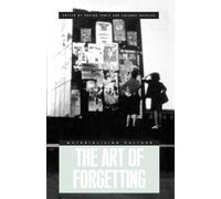 Adrian Forty The Art of Forgetting (Tascabile)