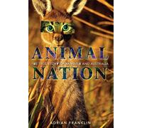 Adrian Franklin Animal Nation (Tascabile)
