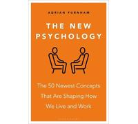 Adrian Furnham The New Psychology (Tascabile)