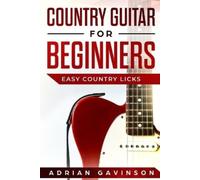 Adrian Gavinson Country Guitar For Beginners (Tascabile)