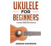 Adrian Gavinson Ukulele For Beginners (Tascabile)