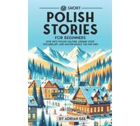 Adrian Gee 69 Short Polish Stories for Beginners (Tascabile)