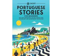 Adrian Gee 69 Short Portuguese Stories for Beginners (Tascabile)