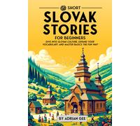 Adrian Gee 69 Short Slovak Stories for Beginners (Tascabile)
