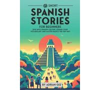 Adrian Gee 69 Short Spanish Stories for Beginners (Tascabile)
