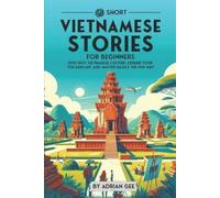 Adrian Gee 69 Short Vietnamese Stories for Beginners (Tascabile)
