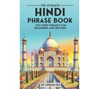 Adrian Gee The Ultimate Hindi Phrase Book (Tascabile)