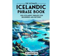 Adrian Gee The Ultimate Icelandic Phrase Book (Tascabile)
