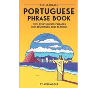 Adrian Gee The Ultimate Portuguese Phrase Book (Tascabile)