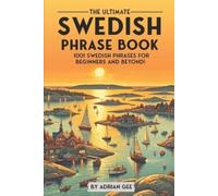 Adrian Gee The Ultimate Swedish Phrase Book (Tascabile)