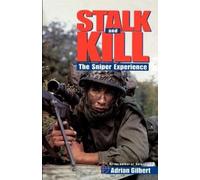 Adrian Gilbert Stalk and Kill (Tascabile)