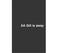 Adrian Gill AA Gill is Away (Tascabile)