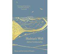 Adrian Goldsworthy Hadrian's Wall (Tascabile) Landmark Library