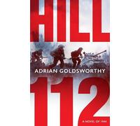 Adrian Goldsworthy Hill 112 (Copertina rigida)
