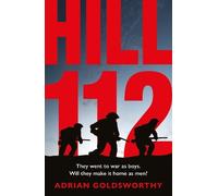 Adrian Goldsworthy Hill 112 (Tascabile)