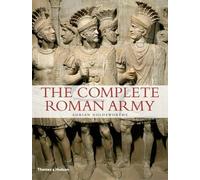 Adrian Goldsworthy The Complete Roman Army (Tascabile)
