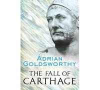Adrian Goldsworthy The Fall of Carthage (Tascabile) W&N Military