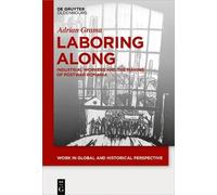 Adrian Grama Laboring Along (Copertina rigida)