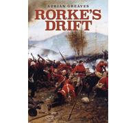 Adrian Greaves Rorke's Drift (Tascabile) W&N Military