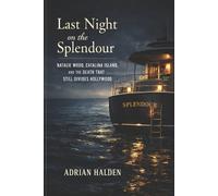Adrian Halden Last Night on the Splendour (Tascabile)