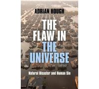 Adrian Hough Flaw in the Universe, The - Natural Disaster and Human (Tascabile)