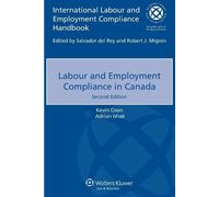 Adrian Ishak Kevin Coon Labour and Employment Compliance in Canada (Tascabile)