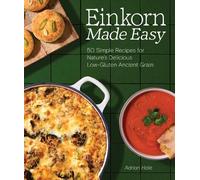 Adrian J.S. Hale Einkorn Made Easy (Tascabile)
