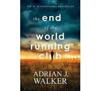 Adrian J. Walker The End of the World Running Club (Tascabile)