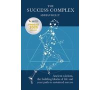 Adrian Kelly The Success Complex (Tascabile)