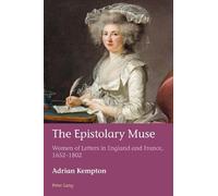 Adrian Kempton The Epistolary Muse (Tascabile) European Connections