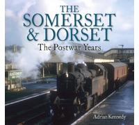 Adrian Kennedy The Somerset & Dorset (Tascabile)