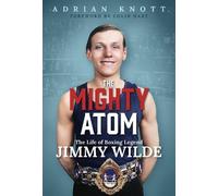 Adrian Knott The Mighty Atom (Copertina rigida)