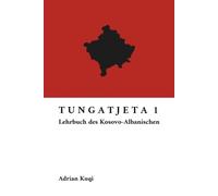 Adrian Kuqi Tungatjeta 1 (Tascabile)
