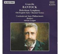 Adrian Leaper BANTOCK: Hebridean Symphony / Old English Suite (CD)