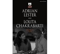 Adrian Lester Lolita Ch Adrian Lester and Lolita Chakrabarti: A Work (Tascabile)