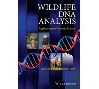 Adrian Linacre Shanan Tobe Wildlife DNA Analysis (Tascabile)