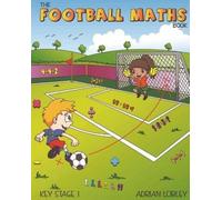 Adrian Lobley The Football Maths Book (Tascabile) Football Maths Book