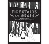 Adrian Lysenko Five Stalks of Grain (Tascabile) Brave & Brilliant 29