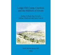Adrian M. Chadwick Ray Howell Anne Lodge Hill Camp, Caerleon, and t (Tascabile)