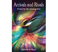 Adrian M. Riley Arrivals and Rivals (Tascabile)