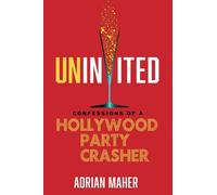 Adrian Maher Uninvited (Tascabile)